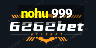 nohu 999