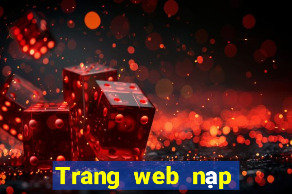 Trang web nạp tiền cá ag