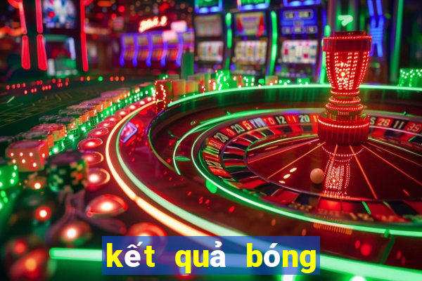 kết quả bóng đá câu lạc bộ