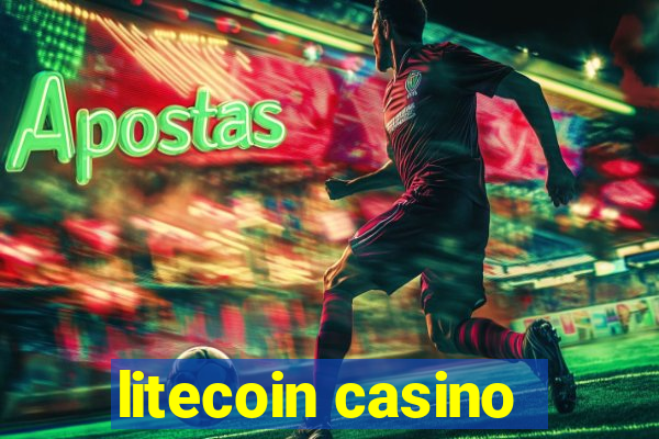 litecoin casino