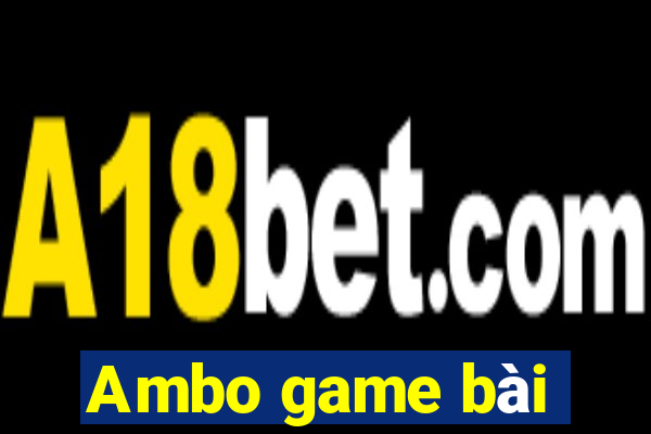 Ambo game bài