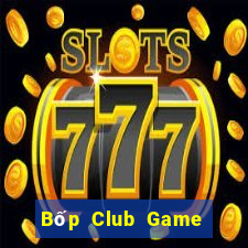 Bốp Club Game Bài Qq