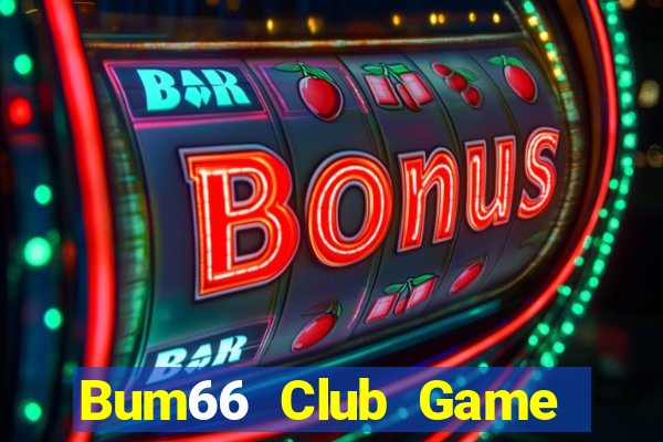 Bum66 Club Game Bài Gunny