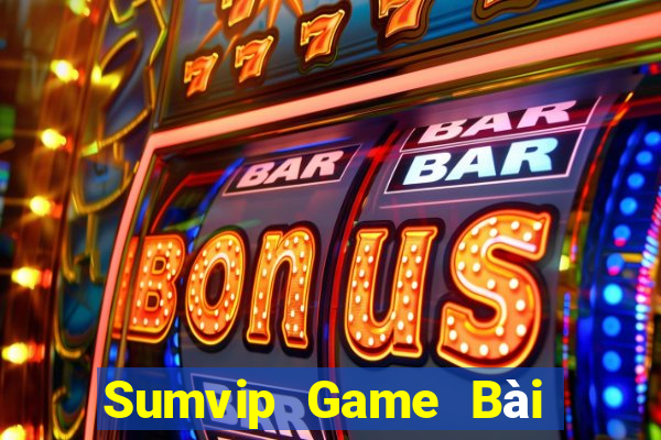 Sumvip Game Bài Quốc Tế