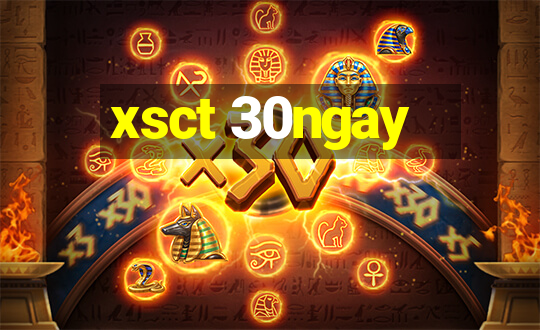 xsct 30ngay