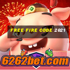 free fire code 2021