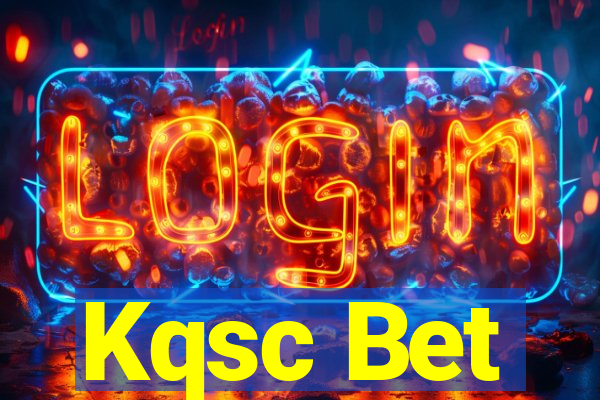 Kqsc Bet