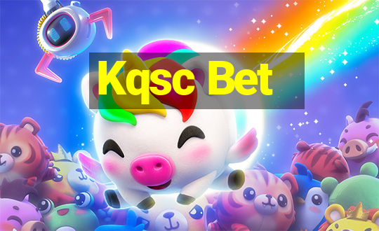 Kqsc Bet