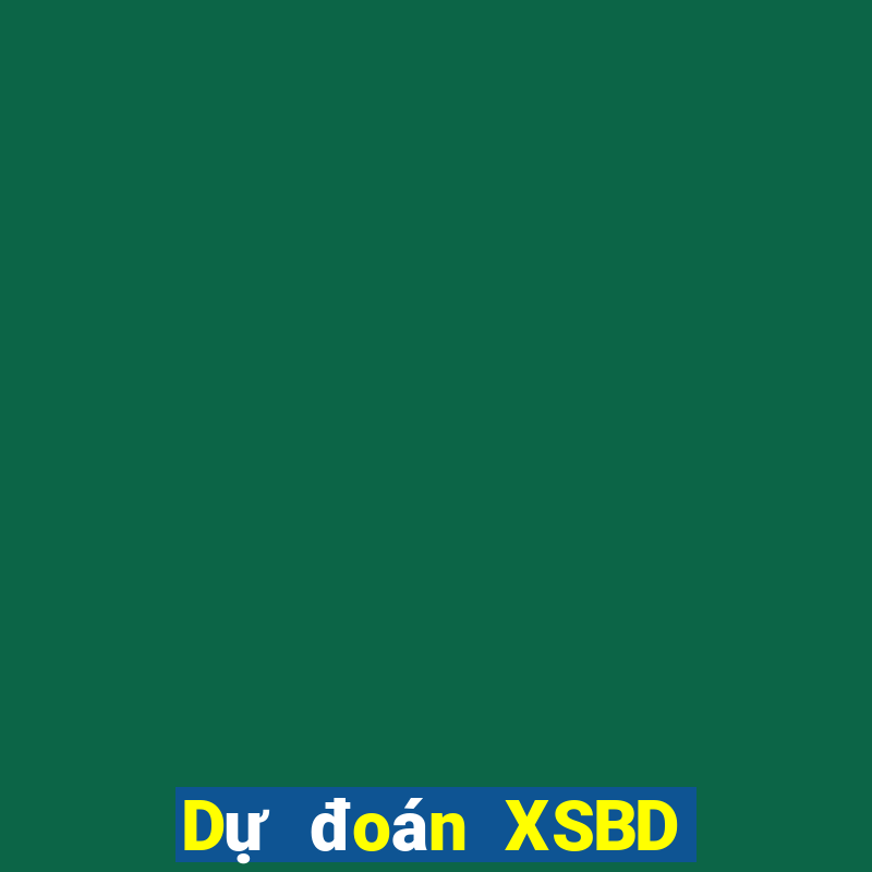 Dự đoán XSBD ngày 31