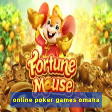 online poker games omaha