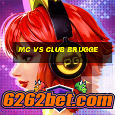 mc vs club brugge