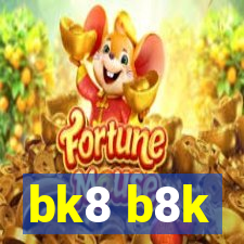 bk8 b8k