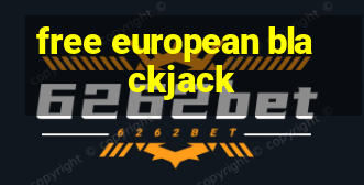 free european blackjack