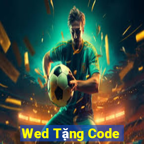 Wed Tặng Code