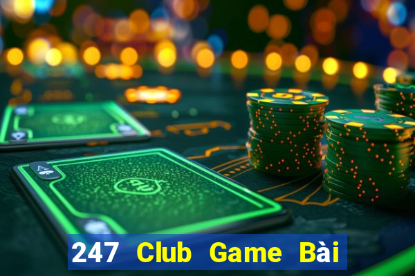 247 Club Game Bài Nạp The Garena