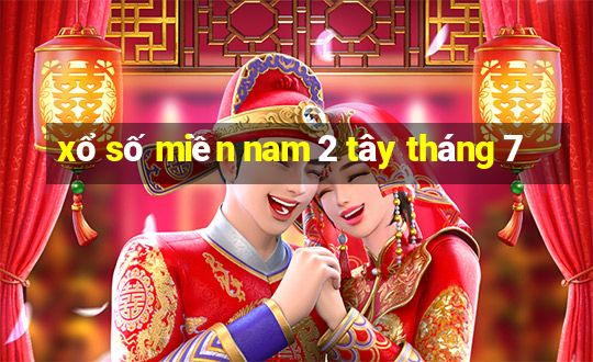 xổ số miền nam 2 tây tháng 7