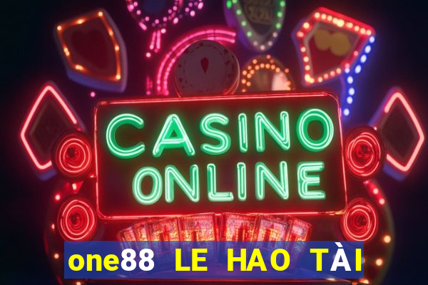 one88 LE HAO TÀI TRỢ GIẢI TRÍ