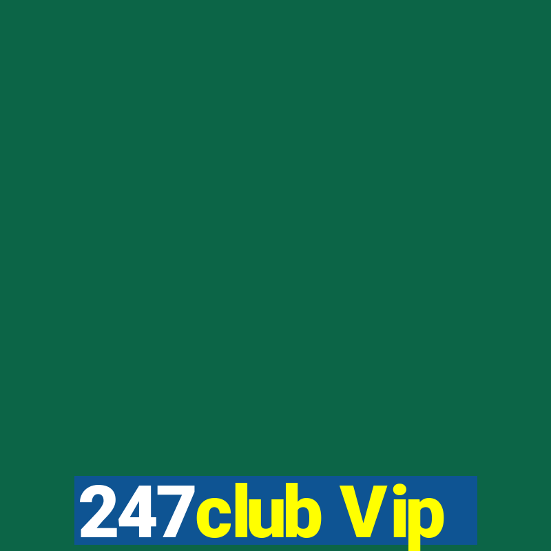 247club Vip