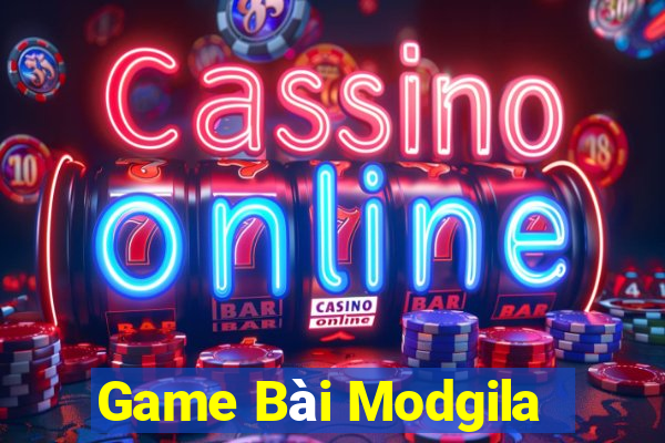 Game Bài Modgila