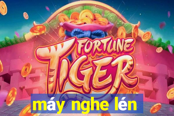 máy nghe lén