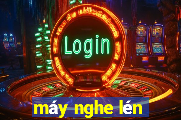 máy nghe lén