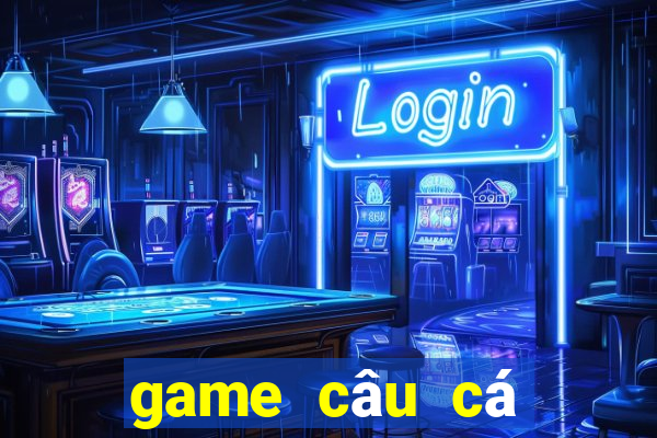 game câu cá đại dương