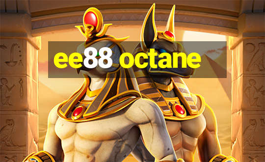 ee88 octane