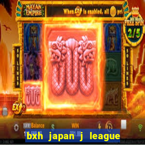 bxh japan j league division 1