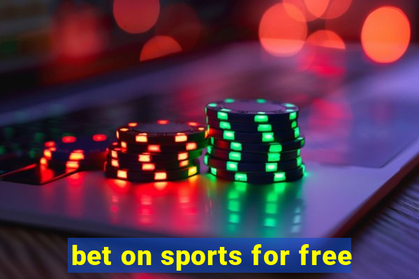 bet on sports for free