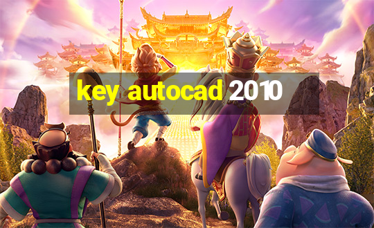 key autocad 2010