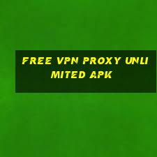 free vpn proxy unlimited apk