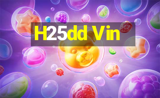 H25dd Vin