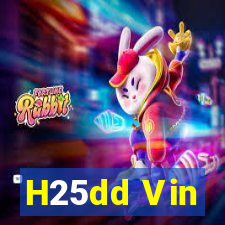 H25dd Vin