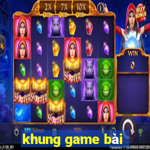 khung game bài