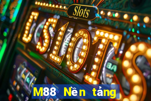 M88 Nền tảng giải trí Dah San phiên bản Android