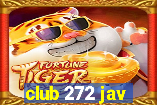 club 272 jav