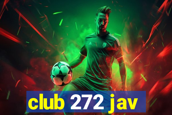 club 272 jav