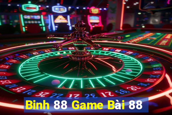 Binh 88 Game Bài 88