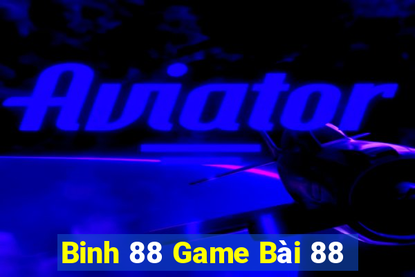 Binh 88 Game Bài 88