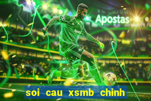 soi cau xsmb chinh xac 95