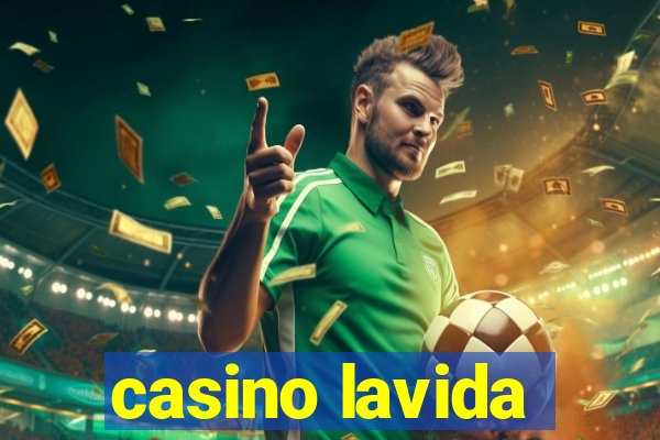 casino lavida