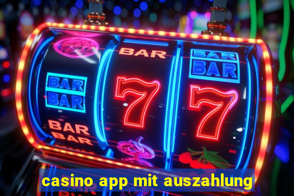 casino app mit auszahlung