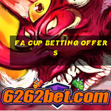 fa cup betting offers