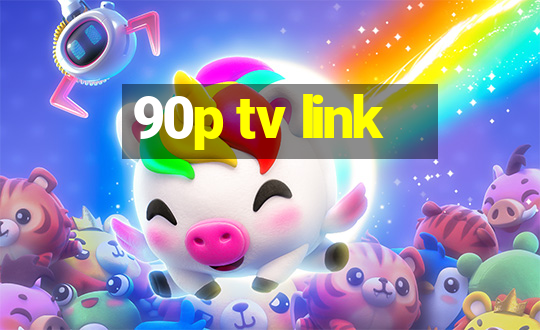 90p tv link