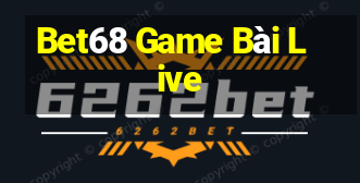 Bet68 Game Bài Live