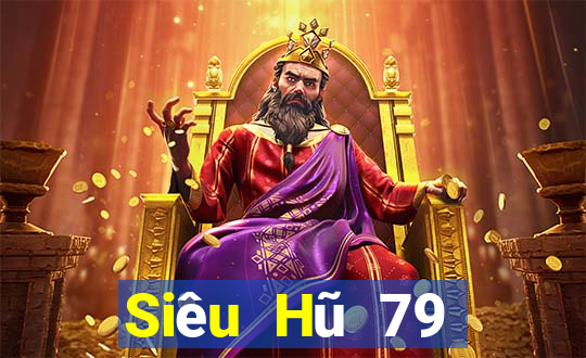 Siêu Hũ 79 Đại Lý Cấp 1 Game Bài