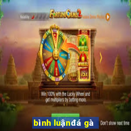 bình luận đá gà