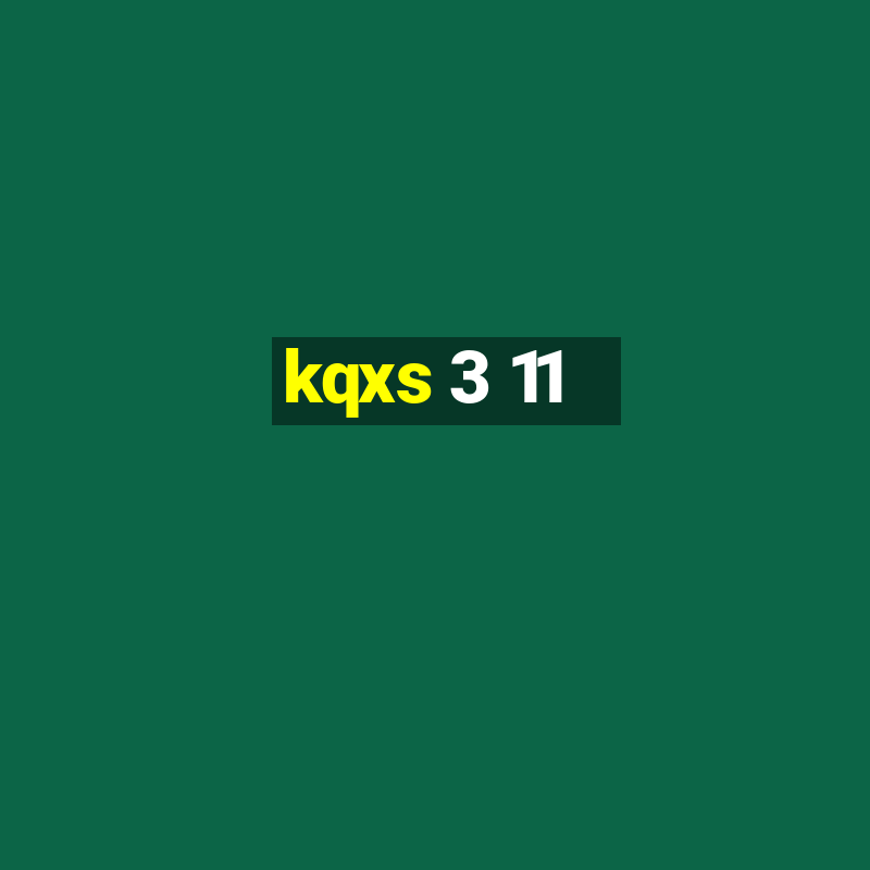 kqxs 3 11