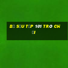 Bộ sưu tập 101 trò chơi