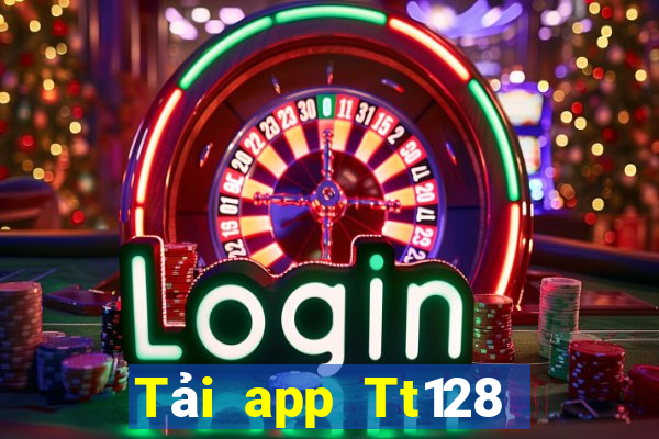 Tải app Tt128 Tặng 399k